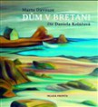 Dům v Bretani - kniha od Marty Davouze (Železné)